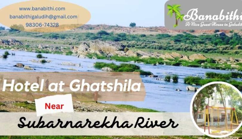 Hotel at Ghatshila near Subarnarekha River